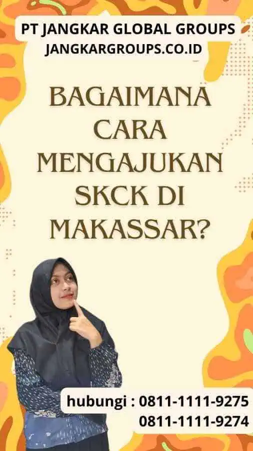 Bagaimana Cara Mengajukan SKCK di Makassar