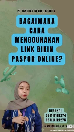 Bagaimana Cara Menggunakan Link Bikin Paspor Online