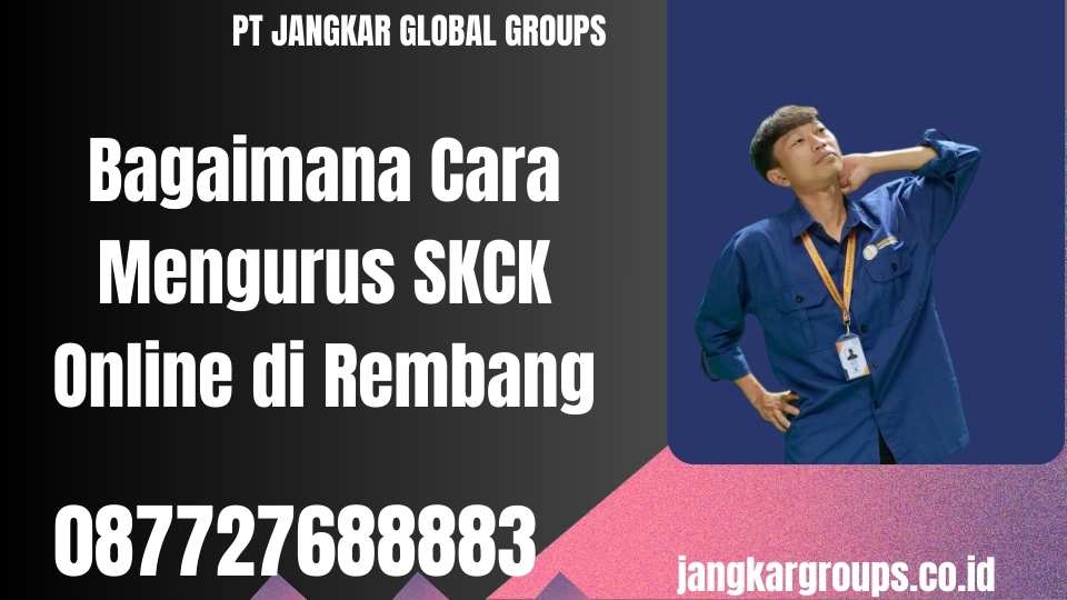 Bagaimana Cara Mengurus SKCK Online di Rembang