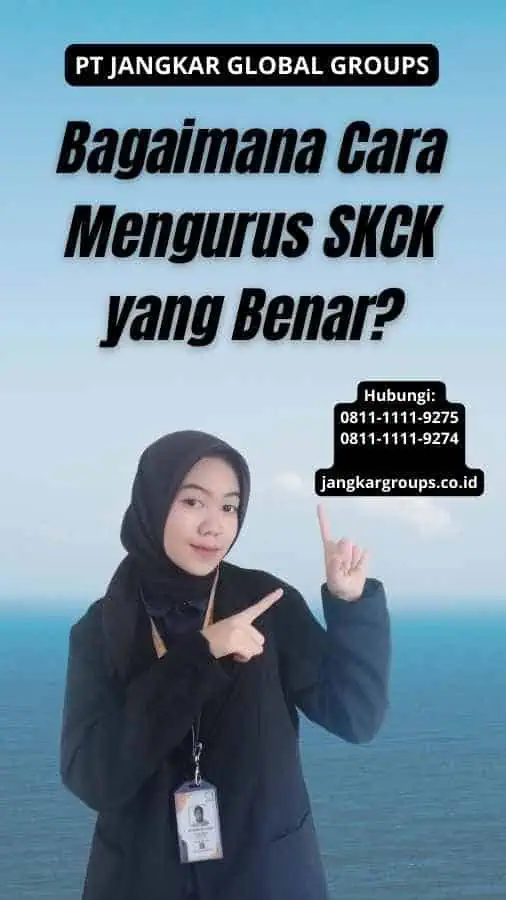 Bagaimana Cara Mengurus SKCK yang Benar