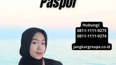 Bagaimana Cara Untuk Mengurus Paspor