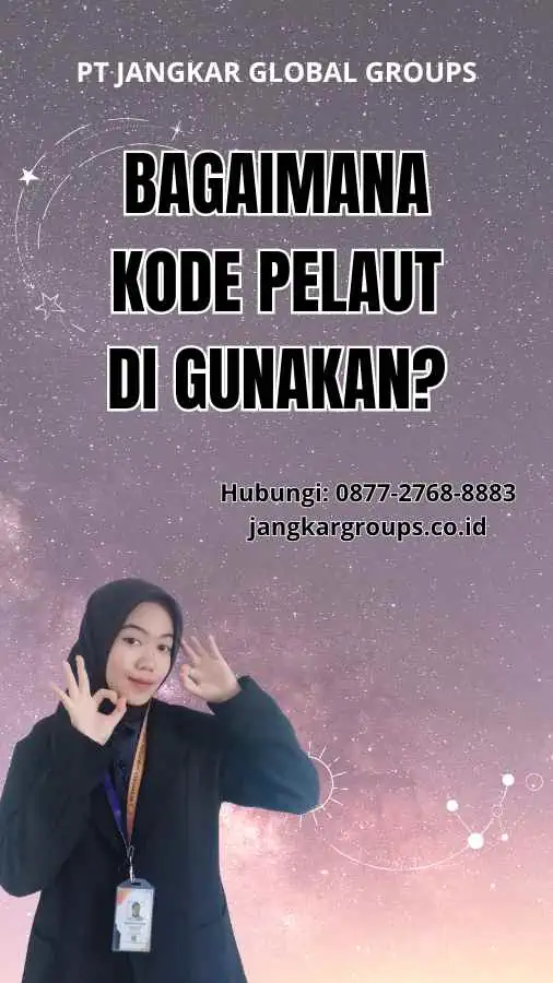 Bagaimana Kode Pelaut Di gunakan?