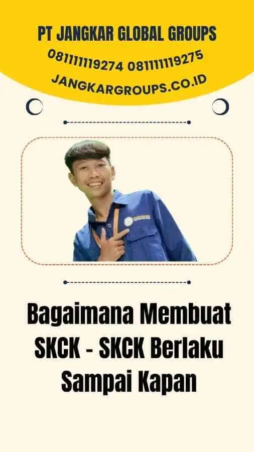 Bagaimana Membuat SKCK - SKCK Berlaku Sampai Kapan