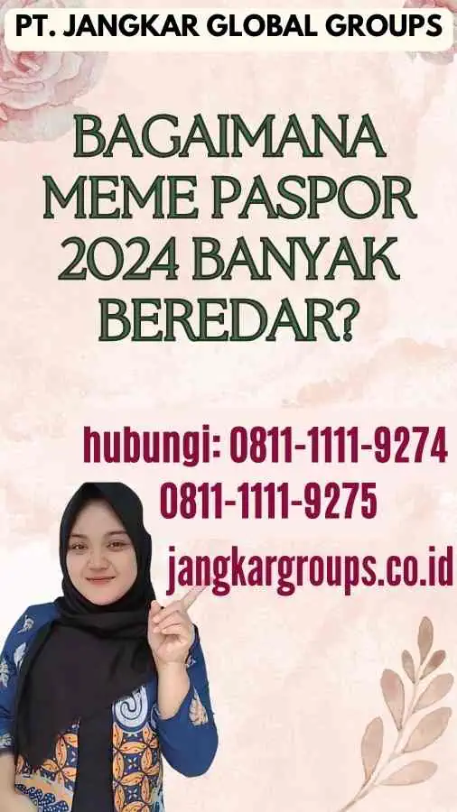 Bagaimana Meme Paspor 2024 Banyak Beredar