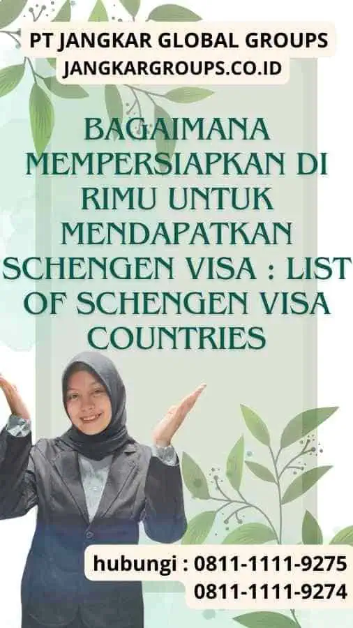 Bagaimana Mempersiapkan Di rimu untuk Mendapatkan Schengen Visa List Of Schengen Visa Countries