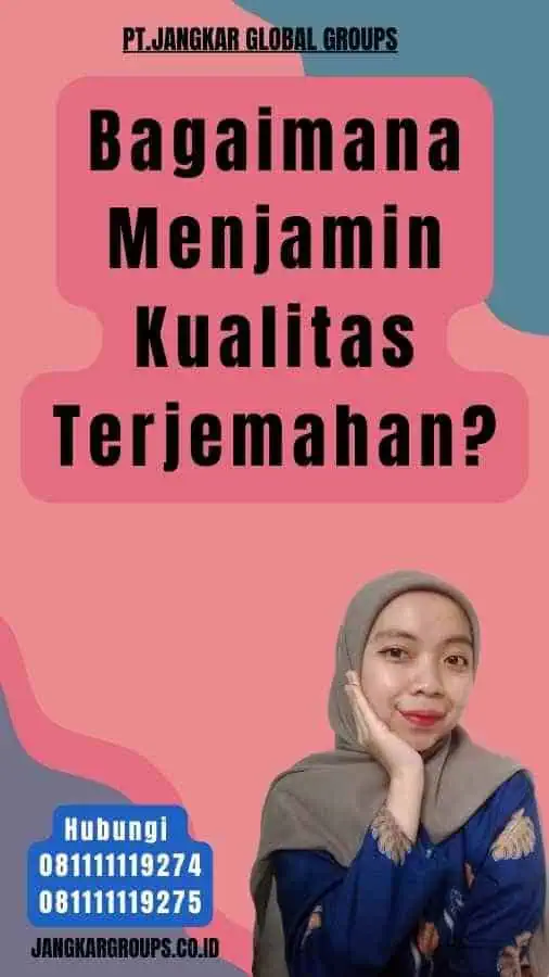 Bagaimana Menjamin Kualitas Terjemahan