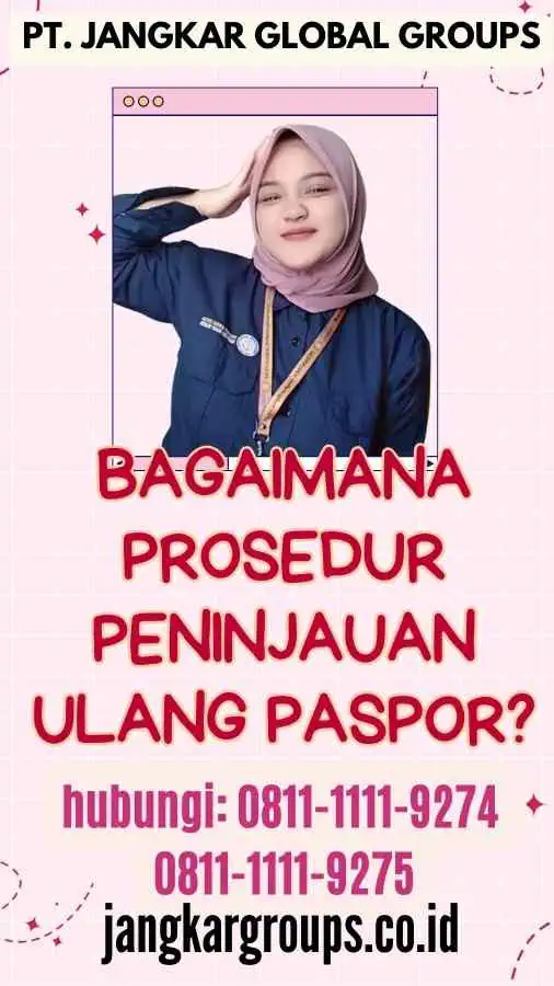 Bagaimana Prosedur Peninjauan Ulang Paspor