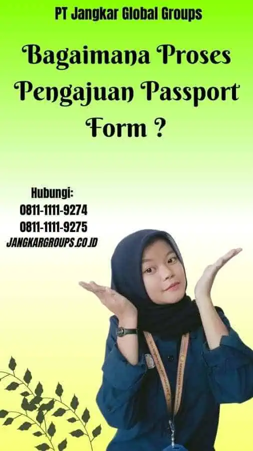 Bagaimana Proses Pengajuan Download Formulir Paspor