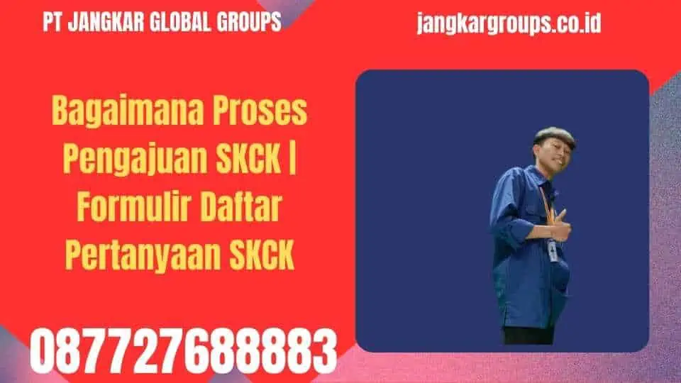 Bagaimana Proses Pengajuan SKCK Formulir Daftar Pertanyaan SKCK