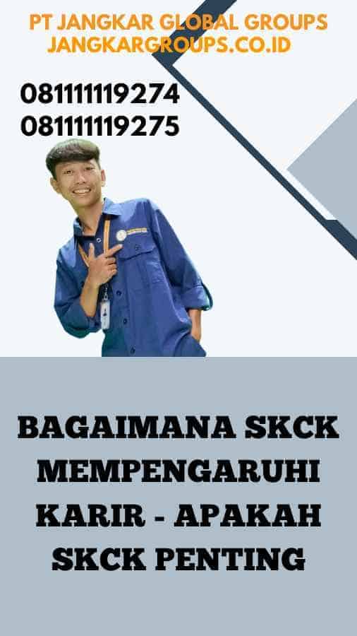 Bagaimana SKCK Mempengaruhi Karir - Apakah SKCK Penting