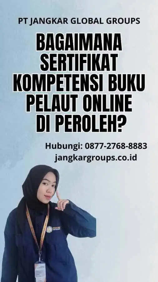 Bagaimana Sertifikat Kompetensi Buku Pelaut Online Di peroleh?