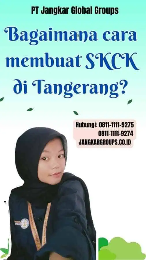 Bagaimana cara membuat SKCK di Tangerang