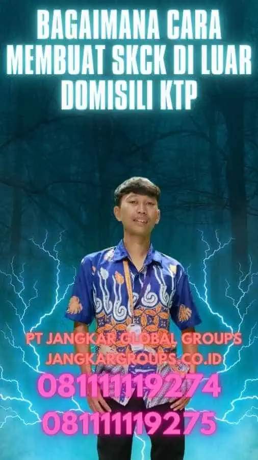 Bagaimana cara membuat SKCK di luar domisili KTP