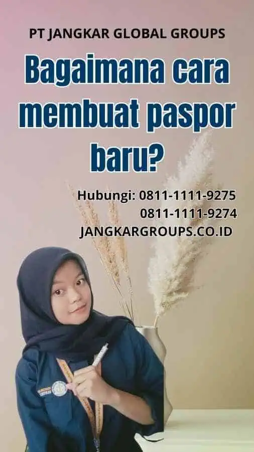 Bagaimana cara membuat paspor baru - Berkas Untuk Paspor Baru 2024