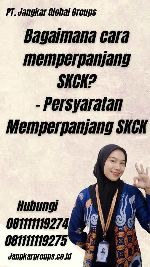 Bagaimana cara memperpanjang SKCK? - Persyaratan Memperpanjang SKCK