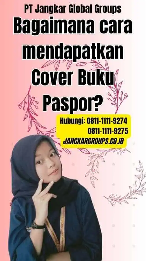 Bagaimana cara mendapatkan Cover Buku Paspor