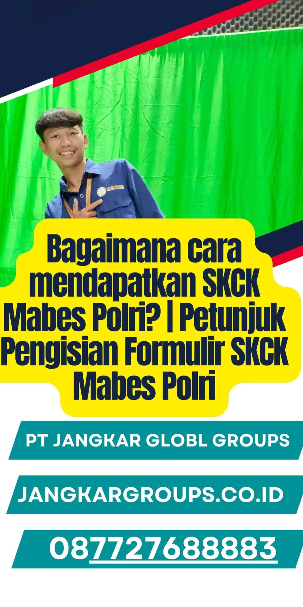 Bagaimana cara mendapatkan SKCK Mabes Polri Petunjuk Pengisian Formulir SKCK Mabes Polri