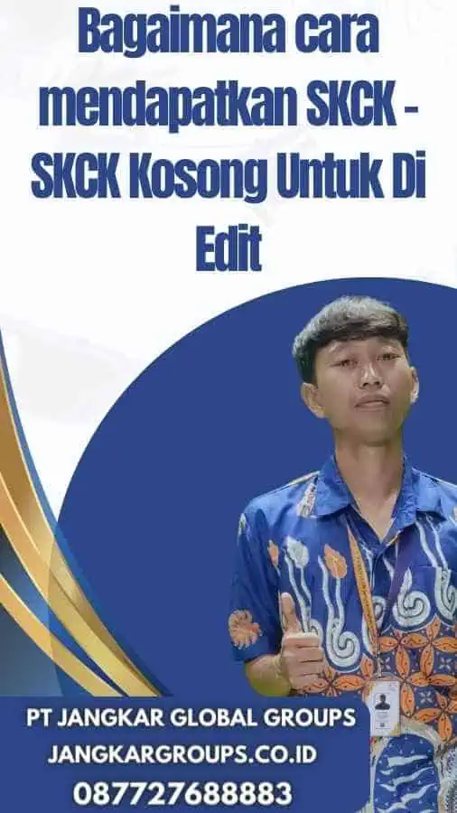 Bagaimana cara mendapatkan SKCK - SKCK Kosong Untuk Di Edit