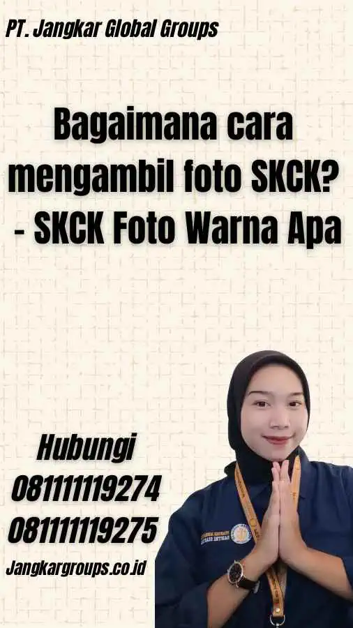 Bagaimana cara mengambil foto SKCK? - SKCK Foto Warna Apa