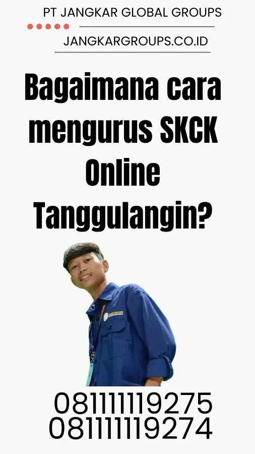 Bagaimana cara mengurus SKCK Online Tanggulangin