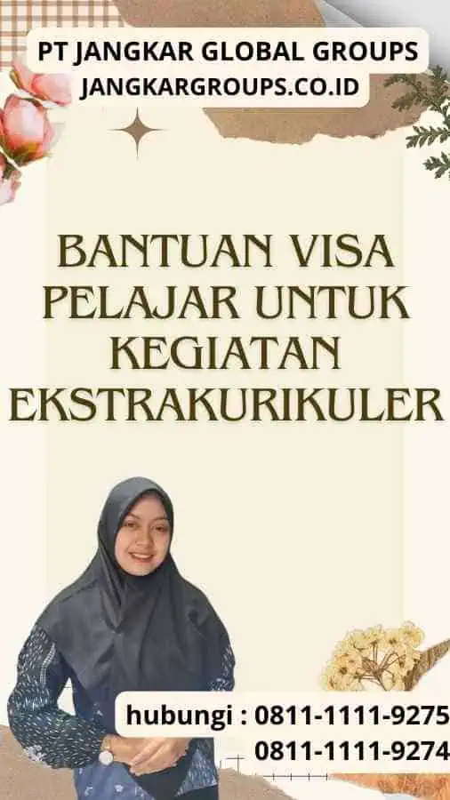 Bantuan Visa Pelajar Untuk Kegiatan Ekstrakurikuler