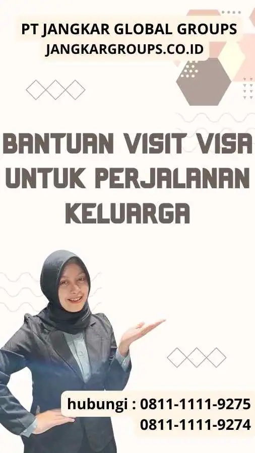 Bantuan Visit Visa Untuk Perjalanan Keluarga