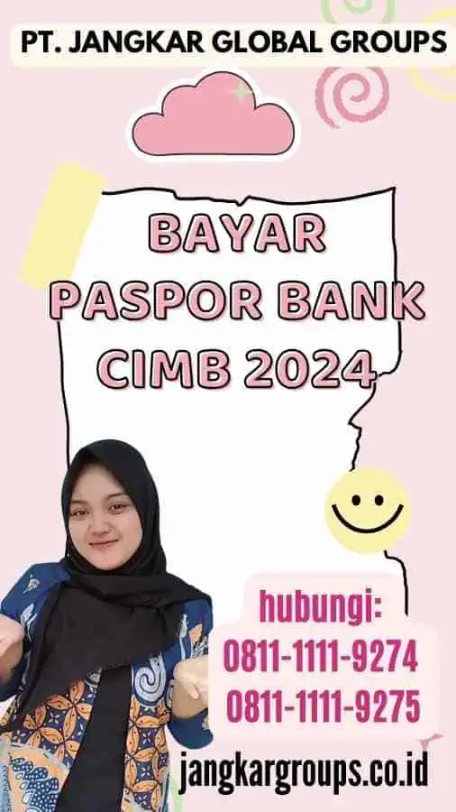 Bayar Paspor Bank CIMB 2024