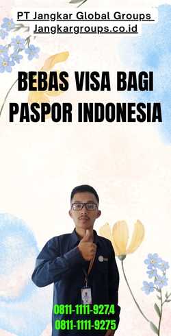 Bebas Visa Bagi Paspor Indonesia