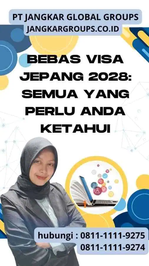 Bebas Visa Jepang 2028 Semua yang Perlu Anda Ketahui