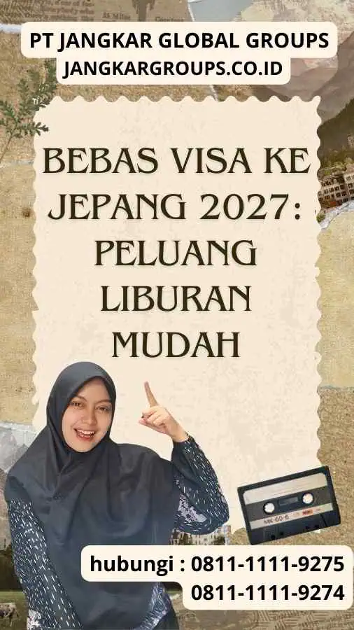 Bebas Visa Ke Jepang 2027 Peluang Liburan Mudah