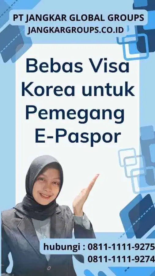 Bebas Visa Korea untuk Pemegang E-Paspor