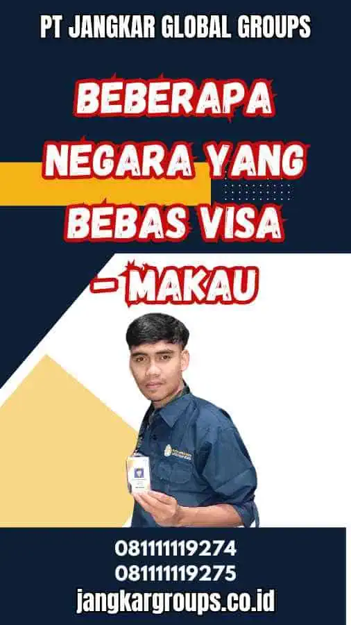 Beberapa Negara yang Bebas Visa - Makau