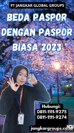 Beda Paspor Dengan Paspor Biasa 2023