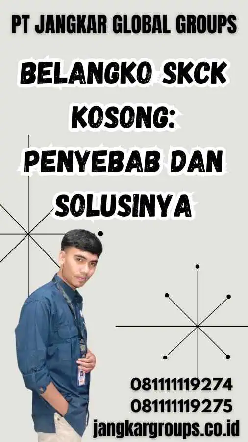 Belangko SKCK Kosong: Penyebab dan Solusinya