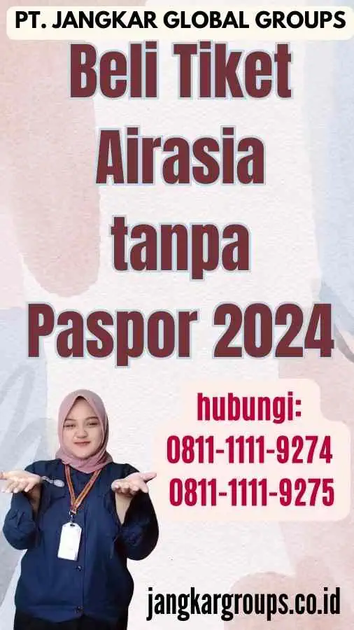 Beli Tiket Airasia tanpa Paspor 2024