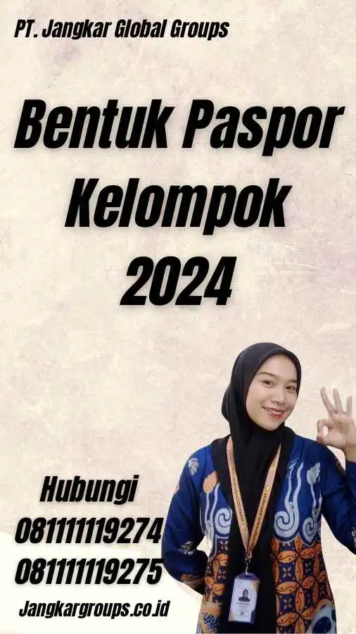 Bentuk Paspor Kelompok 2024