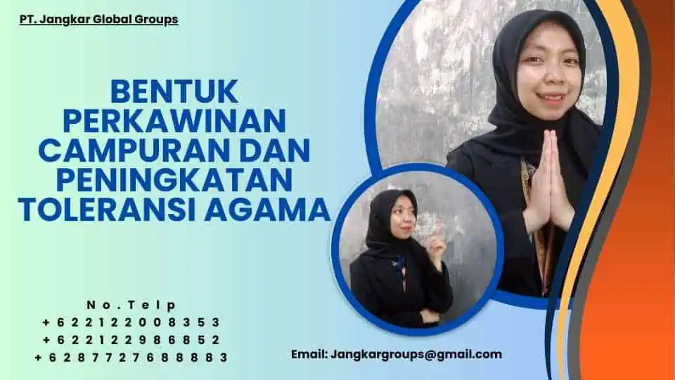 Bentuk Perkawinan Campuran dan Peningkatan Toleransi Agama