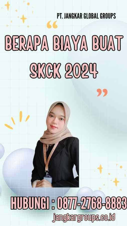 Berapa Biaya Buat SKCK 2024