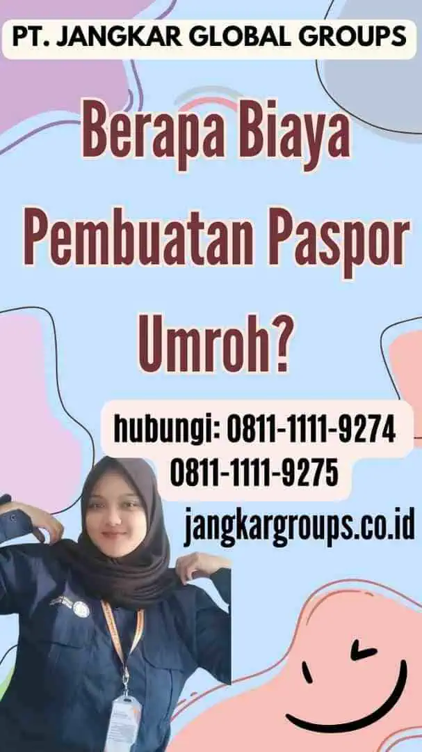 Berapa Biaya Pembuatan Paspor Umroh