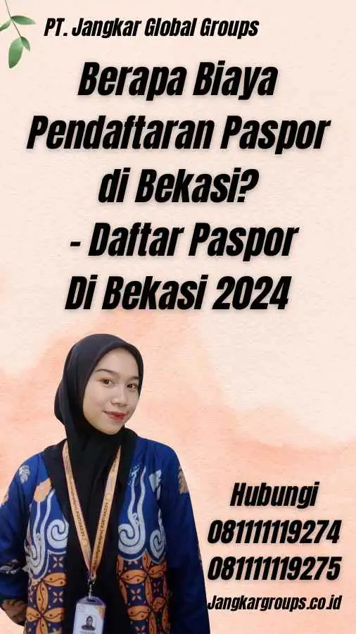 Berapa Biaya Pendaftaran Paspor di Bekasi? - Daftar Paspor Di Bekasi 2024