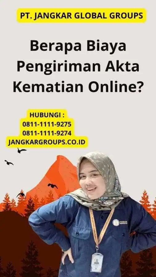 Berapa Biaya Pengiriman Akta Kematian Online?