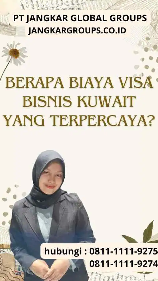 Berapa Biaya Visa Bisnis Kuwait yang Terpercaya