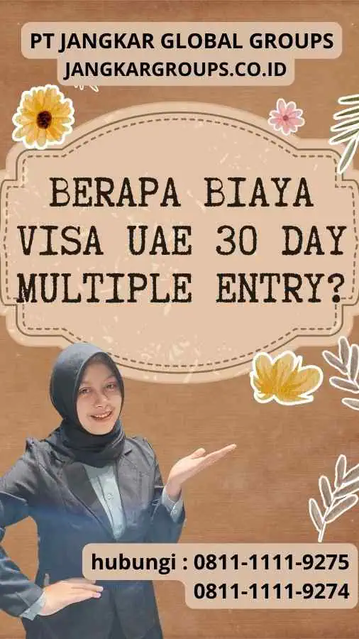 Berapa Biaya Visa UAE 30 Day Multiple Entry