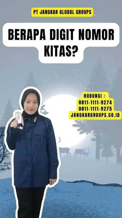 Berapa Digit Nomor KITAS