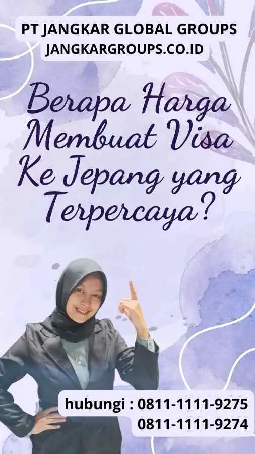 Berapa Harga Membuat Visa Ke Jepang yang Terpercaya