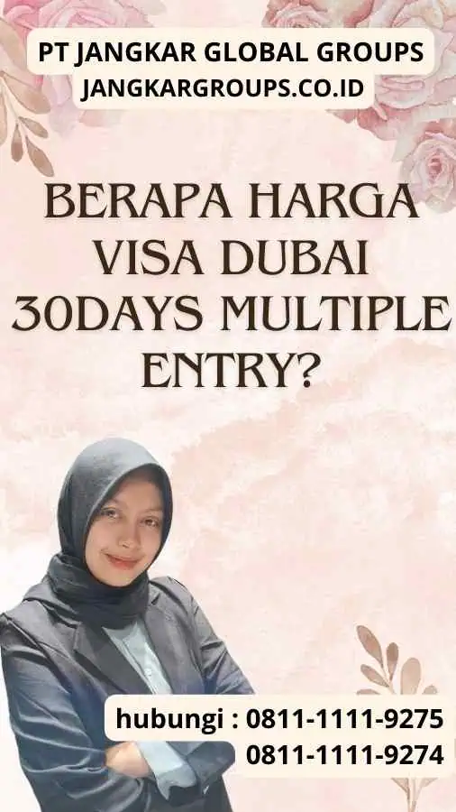 Berapa Harga Visa Dubai 30Days Multiple Entry