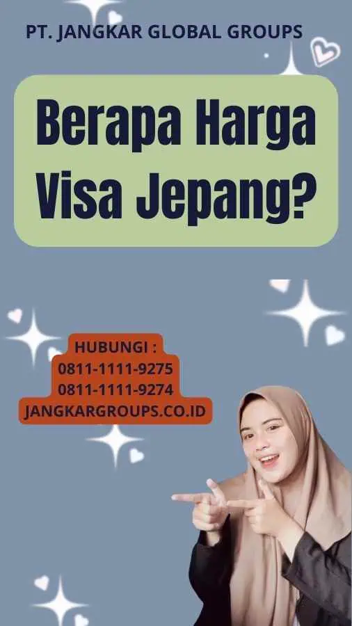 Berapa Harga Visa Jepang?