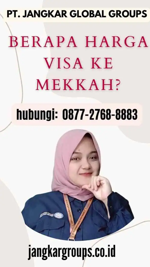 Berapa Harga Visa Ke Mekkah