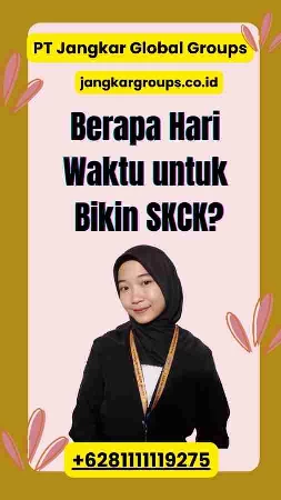 Berapa Hari Waktu untuk Bikin SKCK?