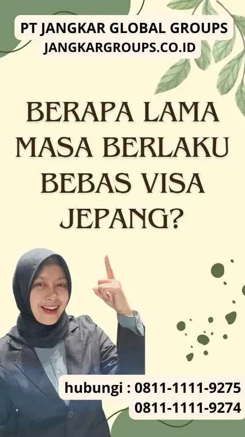 Berapa Lama Masa Berlaku Bebas Visa Jepang